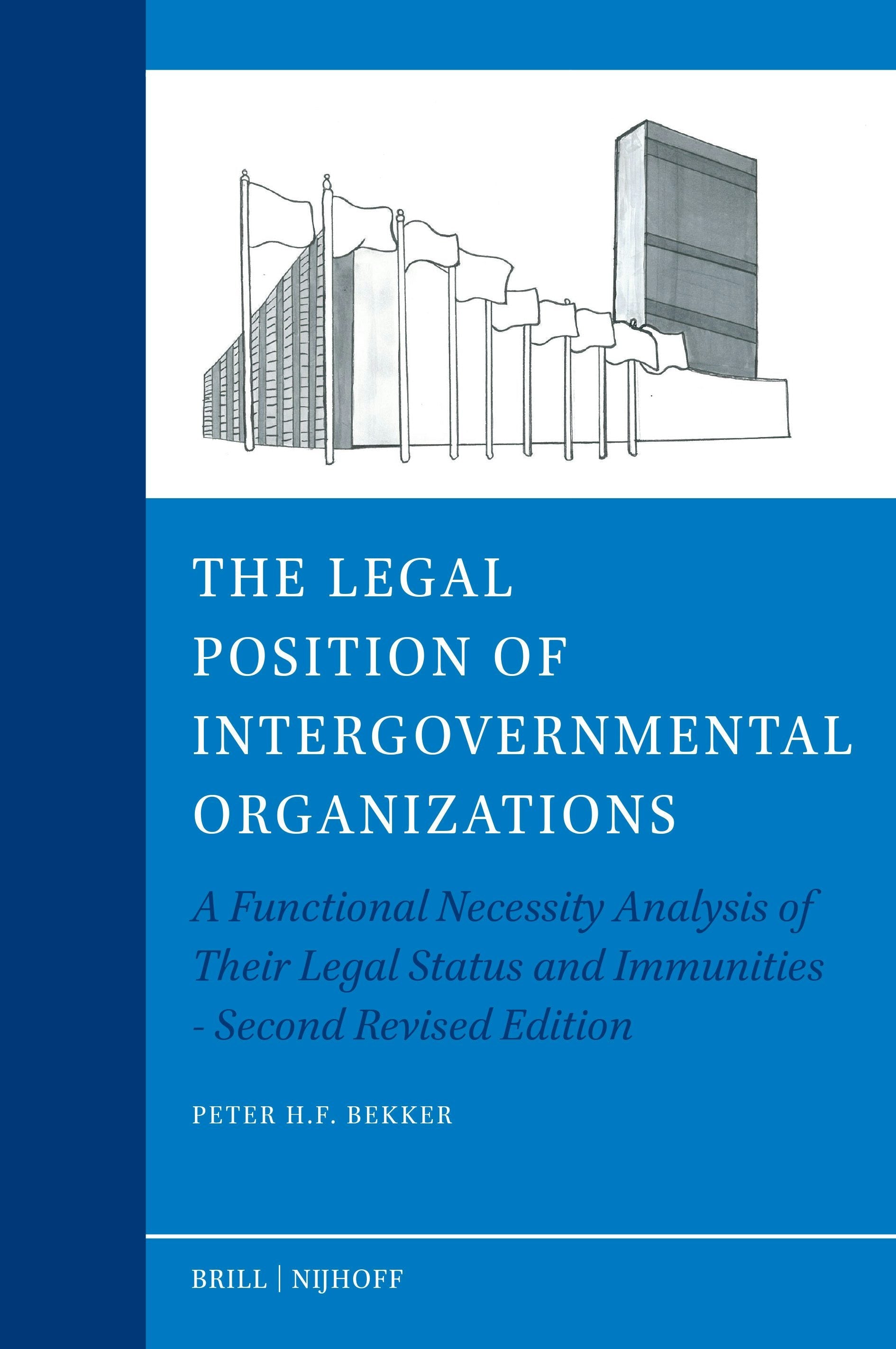 Book cover image for The Legal Position of Intergovernmental Organizations ISBN: 9789004724204